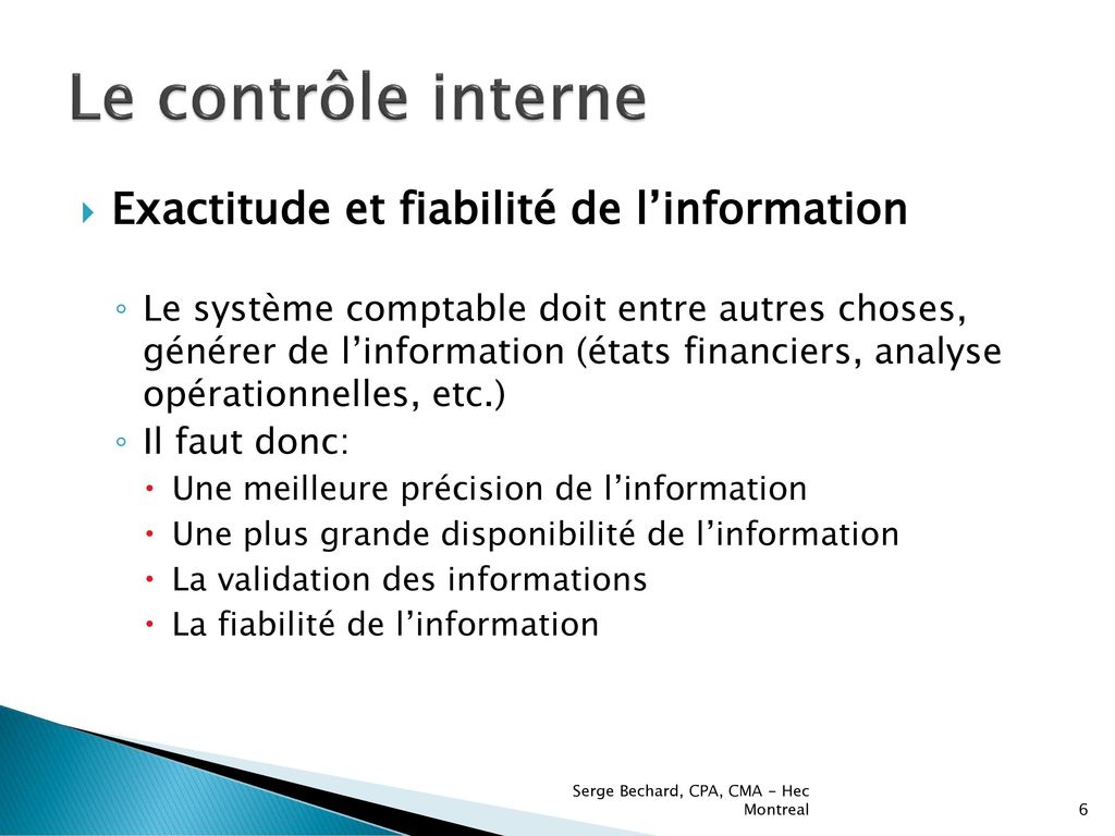 Le contrôle interne Exactitude et fiabilité de l’information