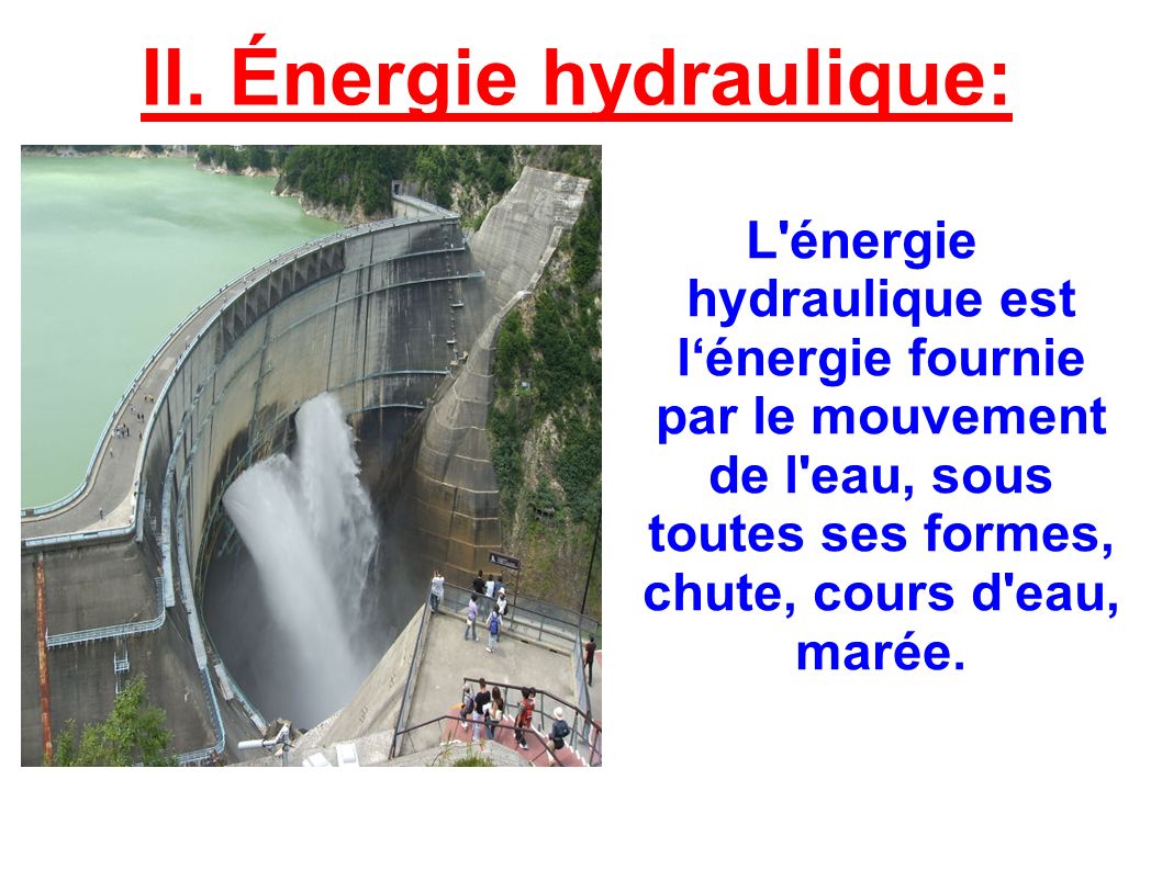II. Énergie hydraulique:
