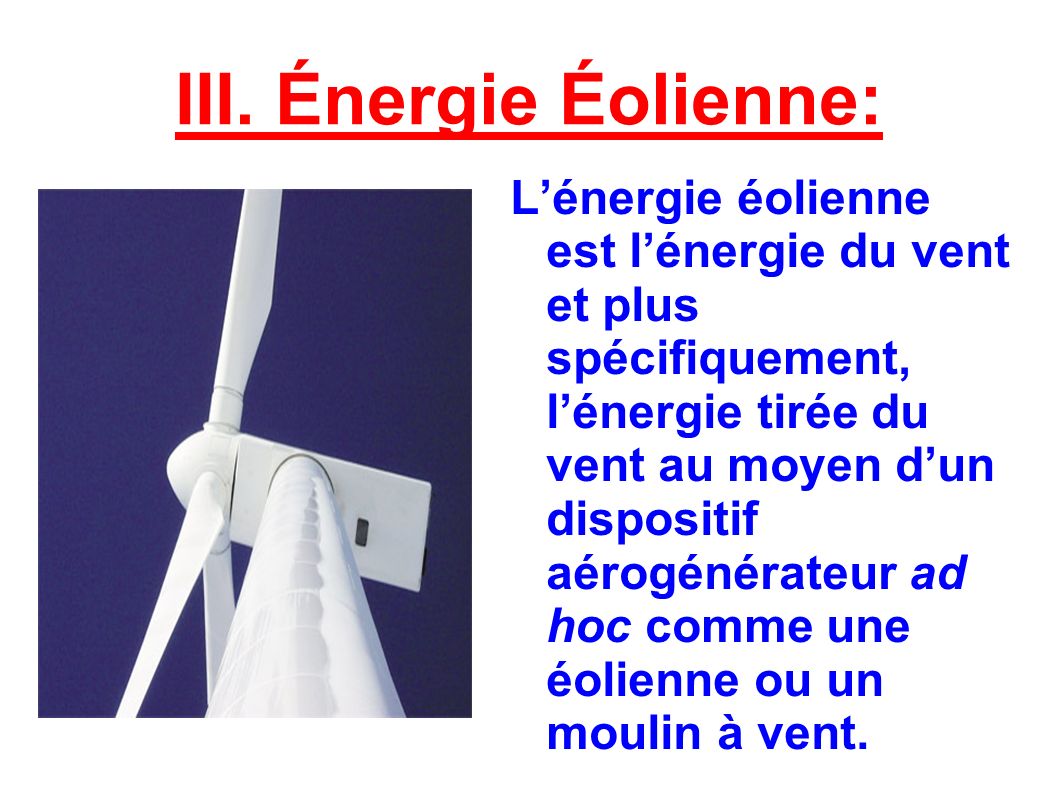 III. Énergie Éolienne: