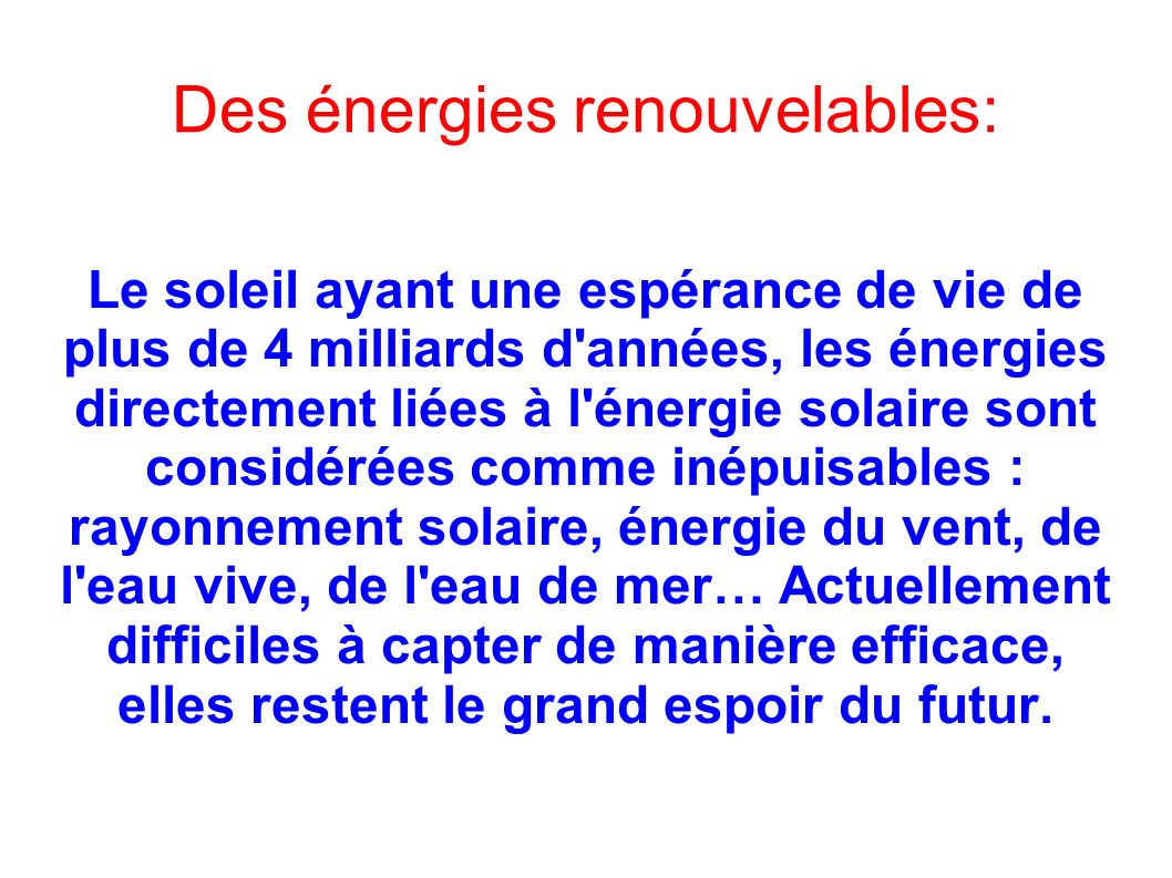 Des énergies renouvelables: