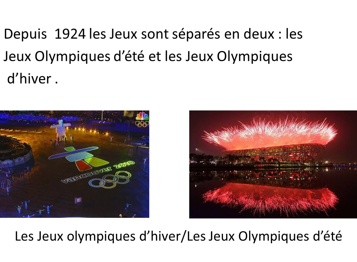 Les Jeux olympiques d’hiver/Les Jeux Olympiques d’été