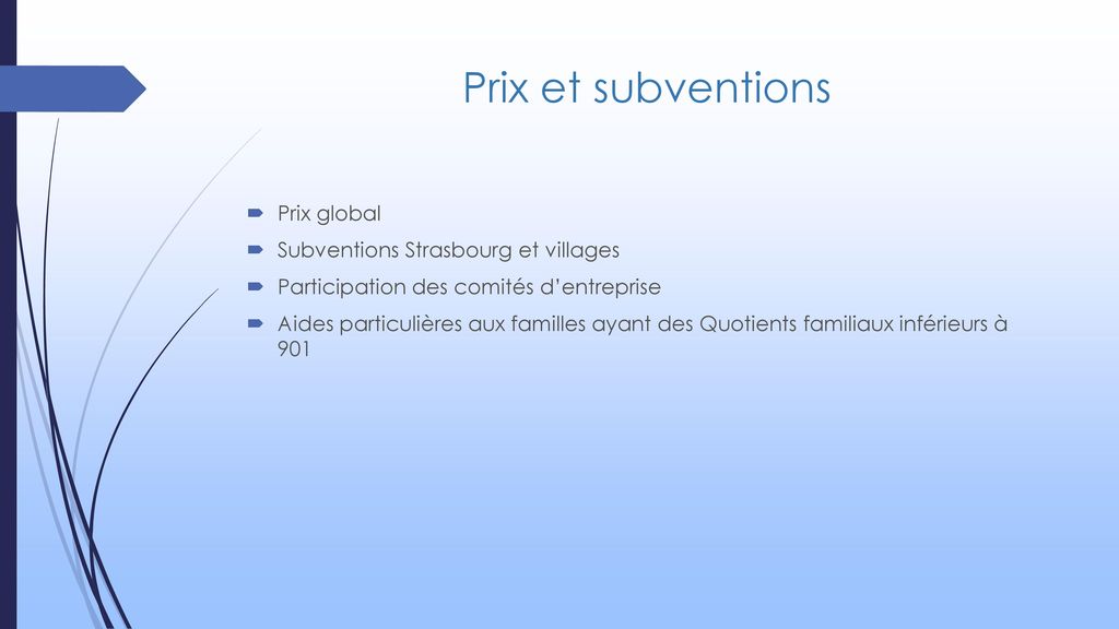 Prix et subventions Prix global Subventions Strasbourg et villages