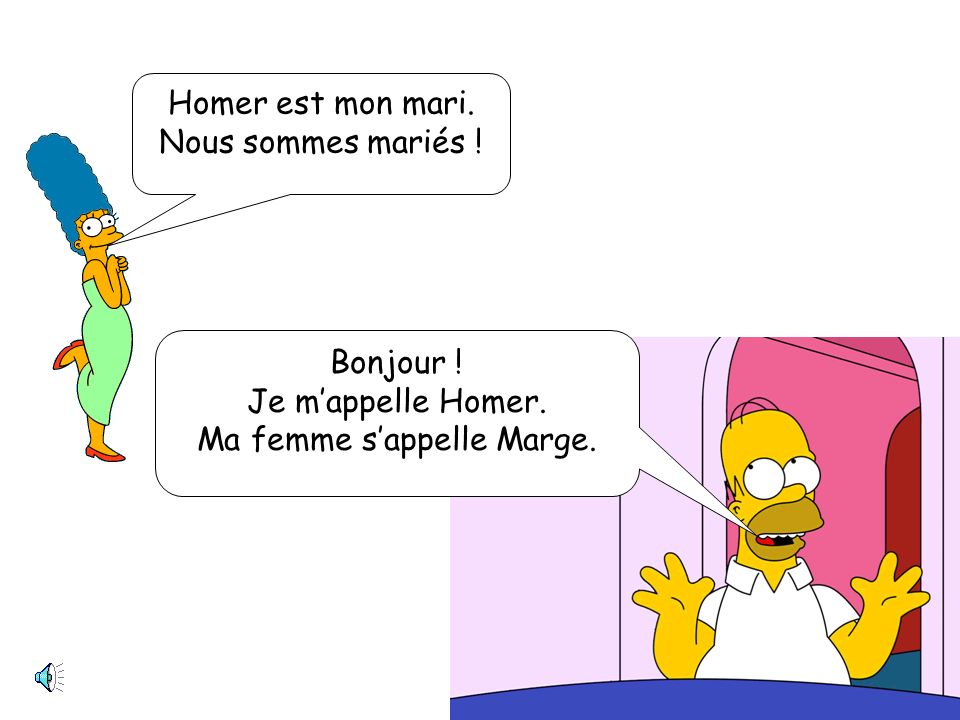 Ma femme s’appelle Marge.