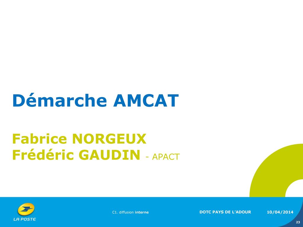Démarche AMCAT Fabrice NORGEUX Frédéric GAUDIN - APACT