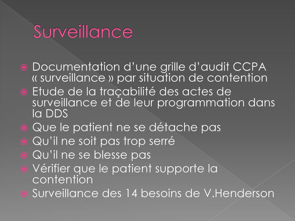 Surveillance Documentation d’une grille d’audit CCPA « surveillance » par situation de contention.