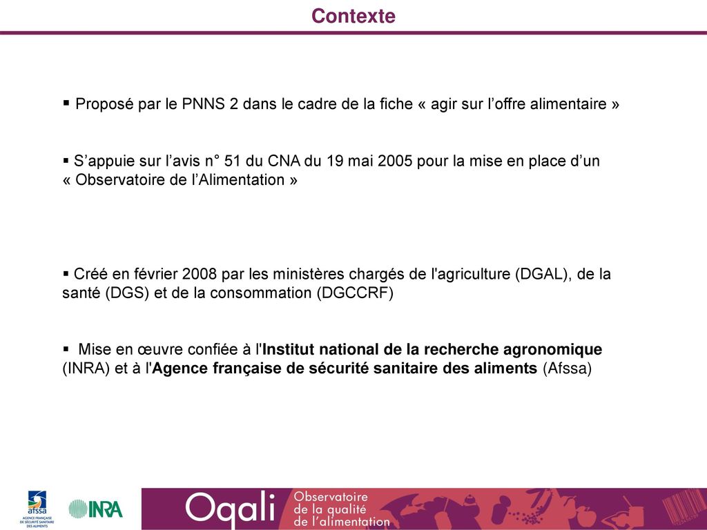 Contexte Proposé par le PNNS 2 dans le cadre de la fiche « agir sur l’offre alimentaire »