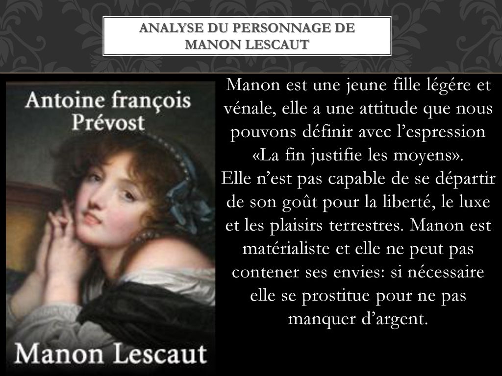 AnalYSE DU PERSONNAGE DE MANON LESCAUT