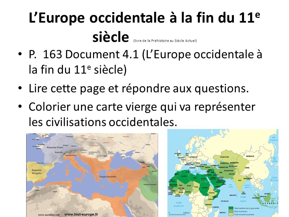 L’Europe occidentale à la fin du 11e siècle (livre de la Préhistoire au Siècle Actuel)