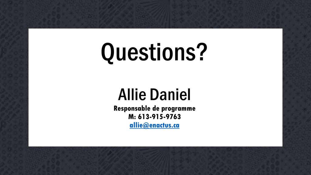 Questions Allie Daniel Responsable de programme M: