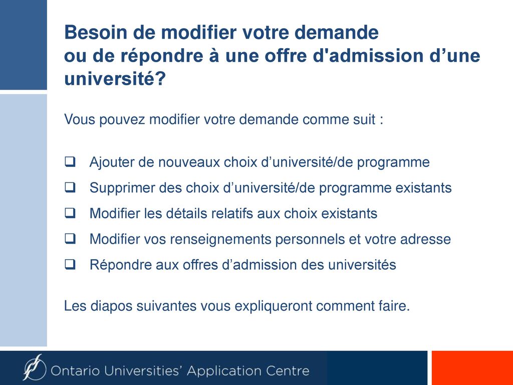 Besoin de modifier votre demande ou de répondre à une offre d admission d’une université