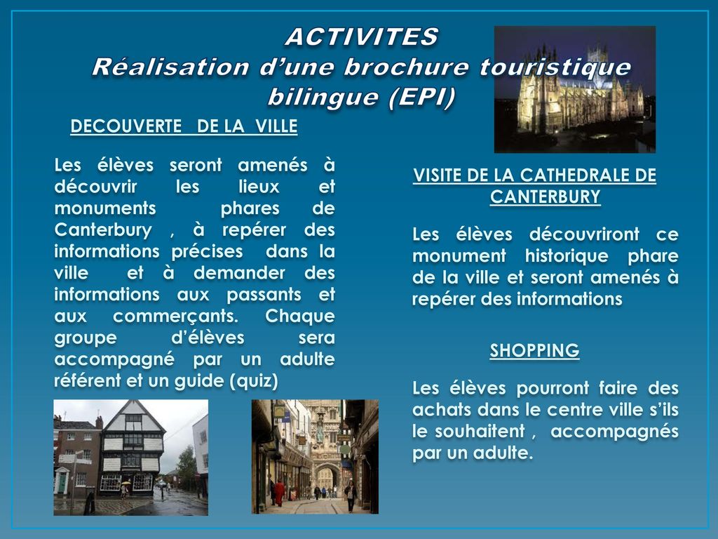 ACTIVITES Réalisation d’une brochure touristique bilingue (EPI)