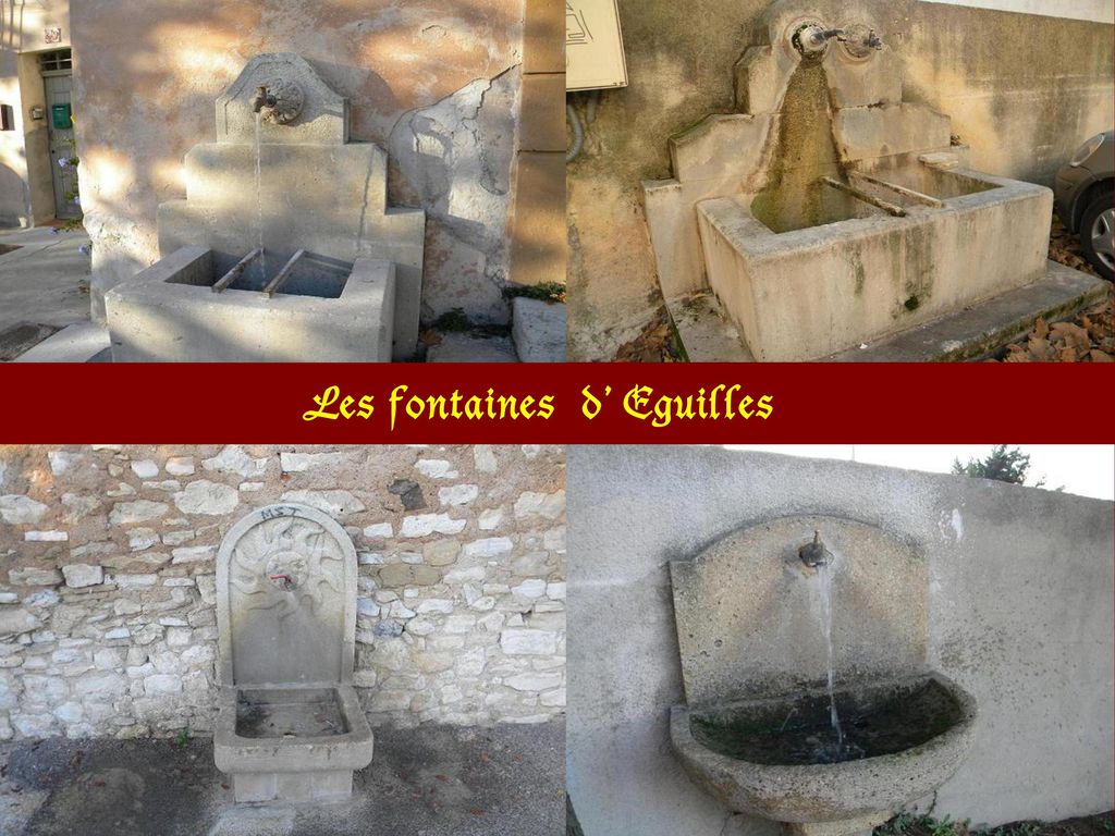 Les fontaines d’ Eguilles