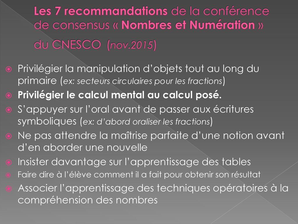 Les 7 recommandations de la conférence de consensus « Nombres et Numération » du CNESCO (nov.2015)