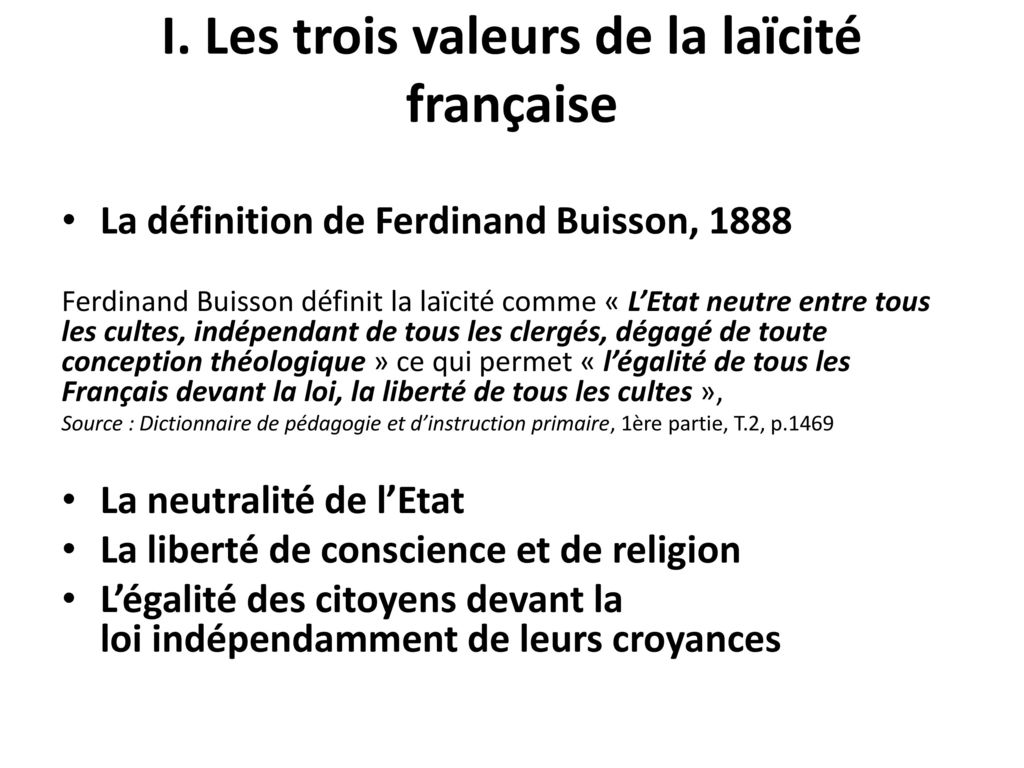 I. Les trois valeurs de la laïcité française