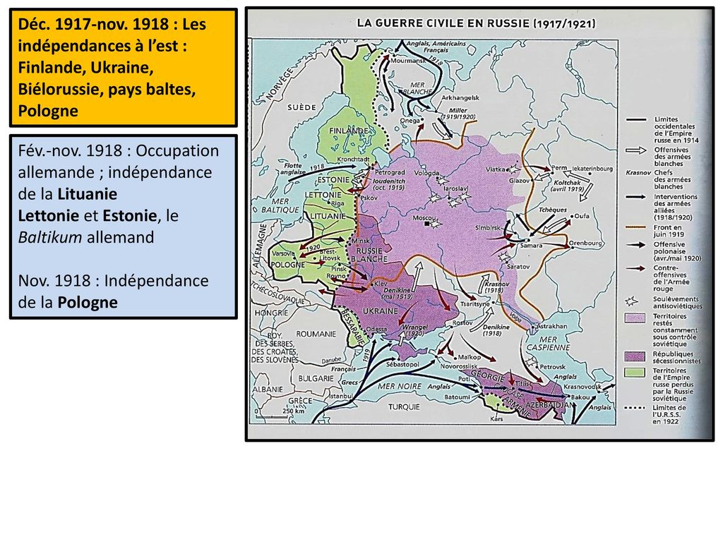 Déc nov : Les indépendances à l’est : Finlande, Ukraine, Biélorussie, pays baltes, Pologne