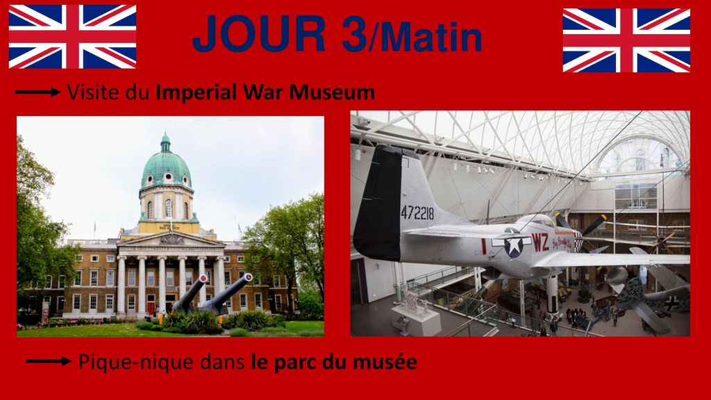 JOUR 3/Matin Visite du Imperial War Museum