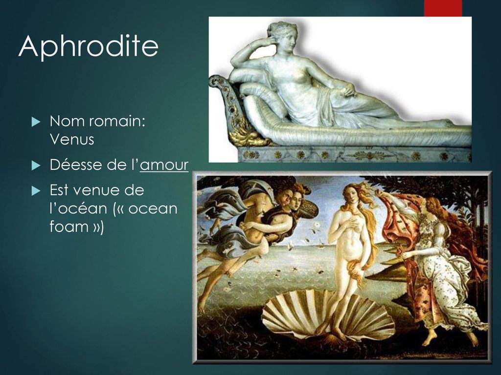Aphrodite Nom romain: Venus Déesse de l’amour