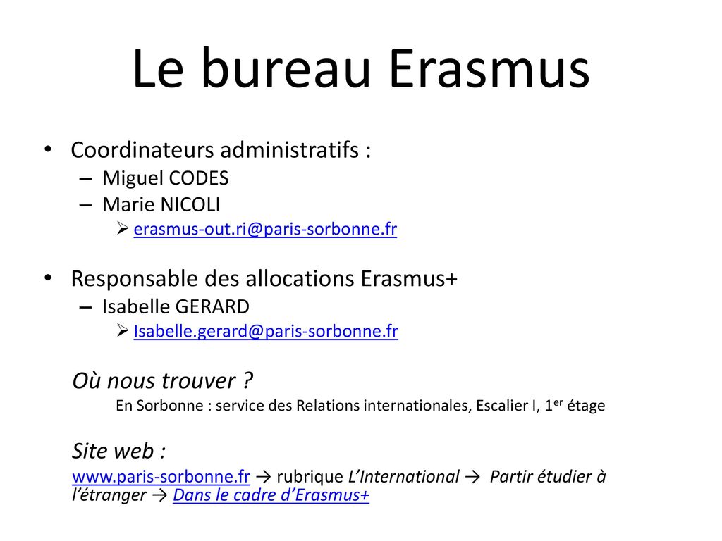Le bureau Erasmus Coordinateurs administratifs :