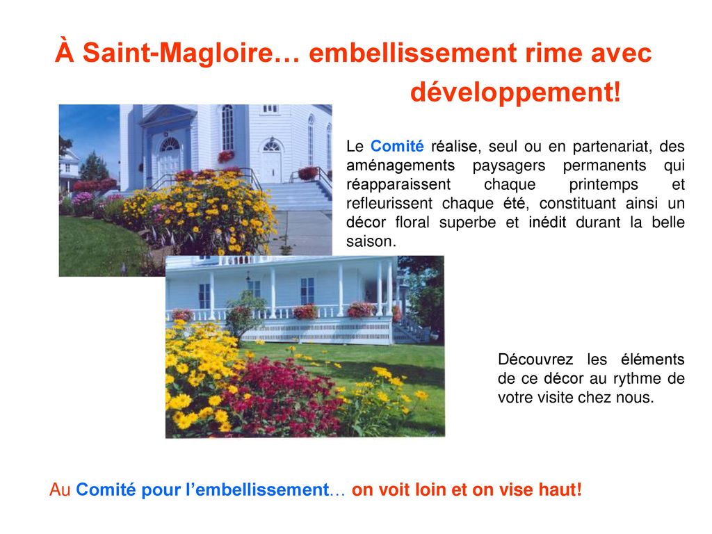 À Saint-Magloire… embellissement rime avec développement!