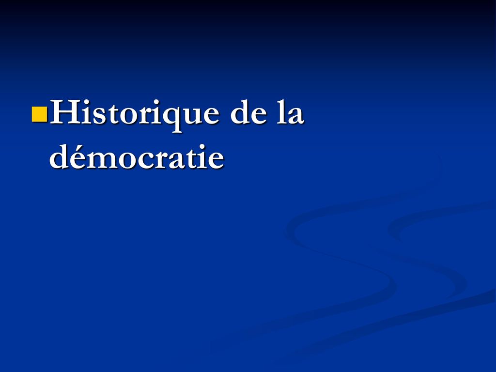Historique de la démocratie
