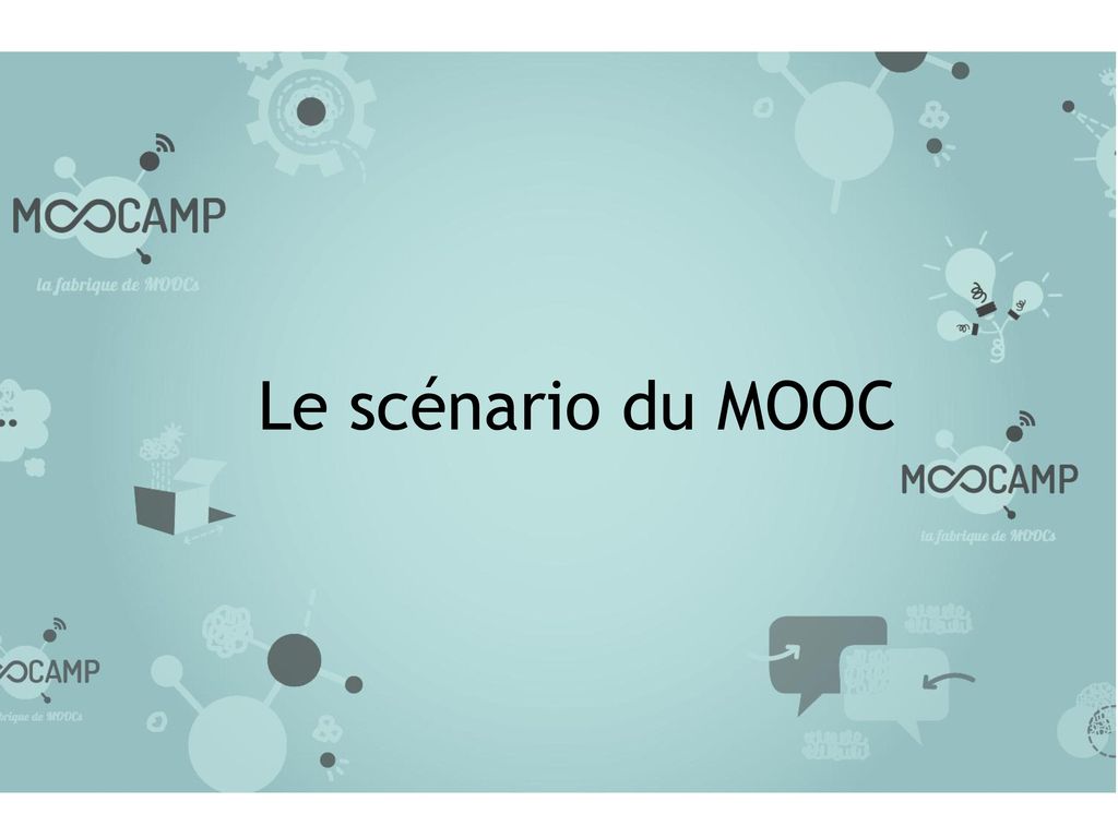 Le scénario du MOOC