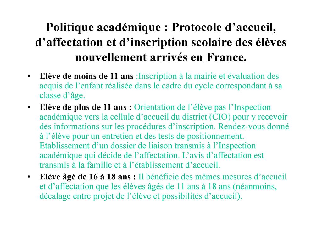 Politique académique : Protocole d’accueil, d’affectation et d’inscription scolaire des élèves nouvellement arrivés en France.