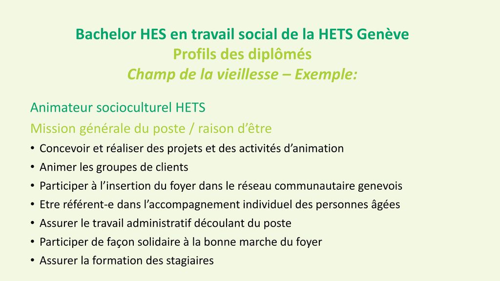 Bachelor HES en travail social de la HETS Genève Profils des diplômés