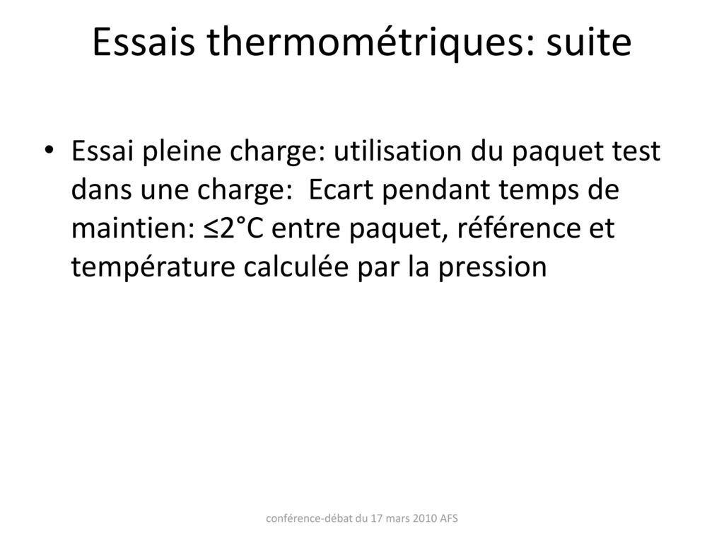 Essais thermométriques: suite