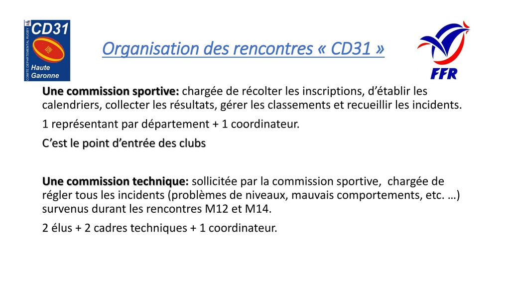 Organisation des rencontres « CD31 »