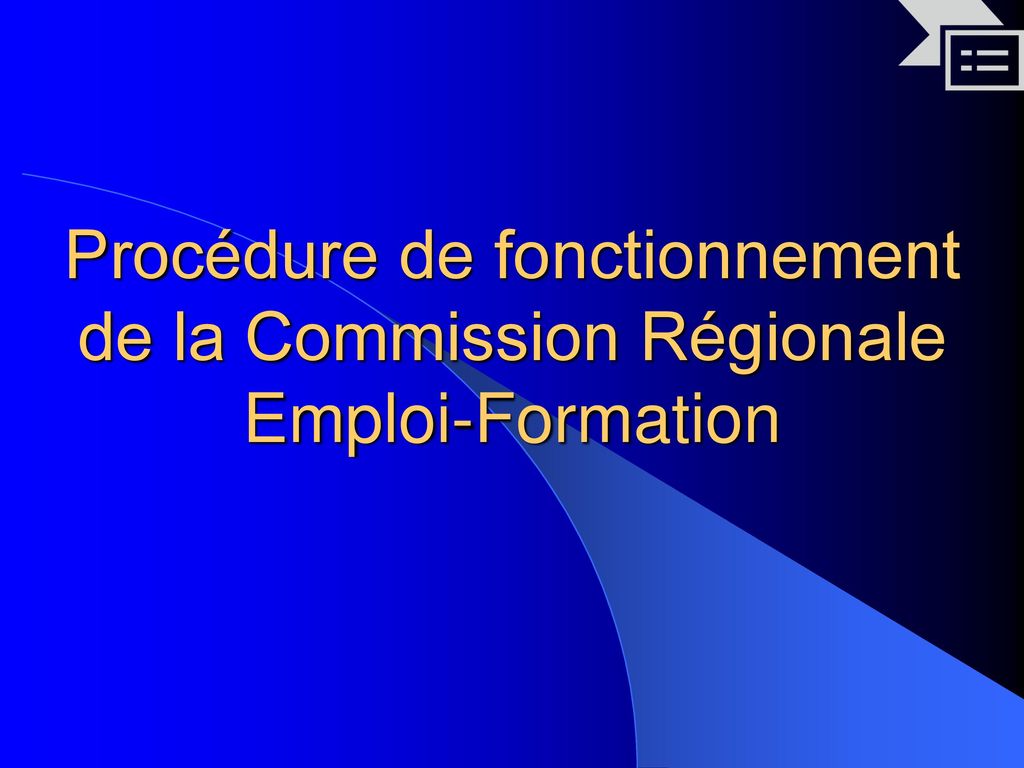 Procédure de fonctionnement de la Commission Régionale Emploi-Formation