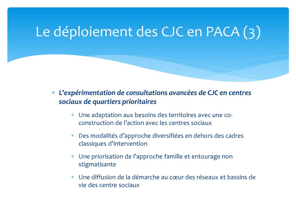 Le déploiement des CJC en PACA (3)
