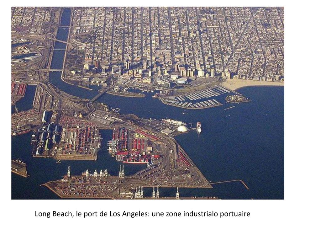 Long Beach, le port de Los Angeles: une zone industrialo portuaire