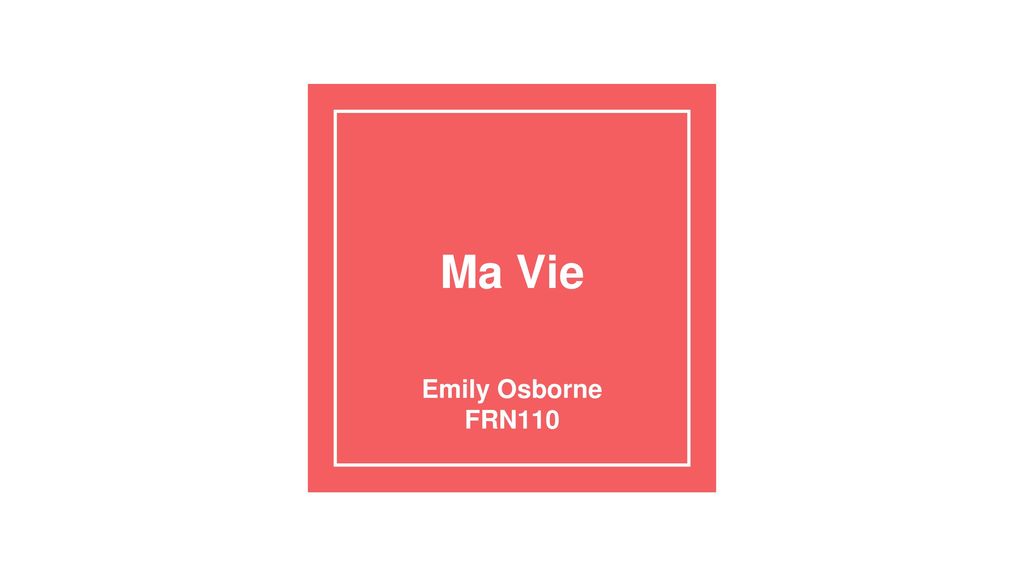 Ma Vie Emily Osborne FRN110 Bonjour!