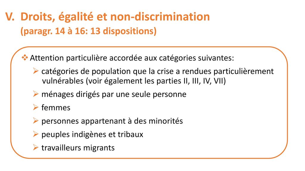 V. Droits, égalité et non-discrimination. (paragr