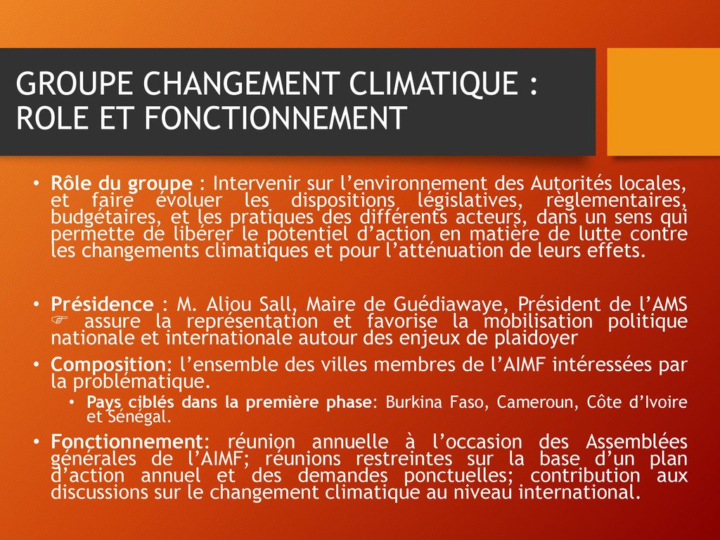 GROUPE CHANGEMENT CLIMATIQUE : ROLE ET FONCTIONNEMENT