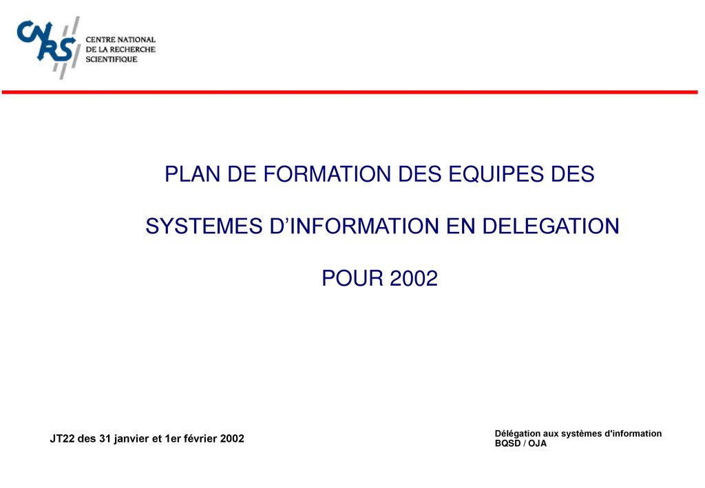 PLAN DE FORMATION DES EQUIPES DES SYSTEMES D’INFORMATION EN DELEGATION