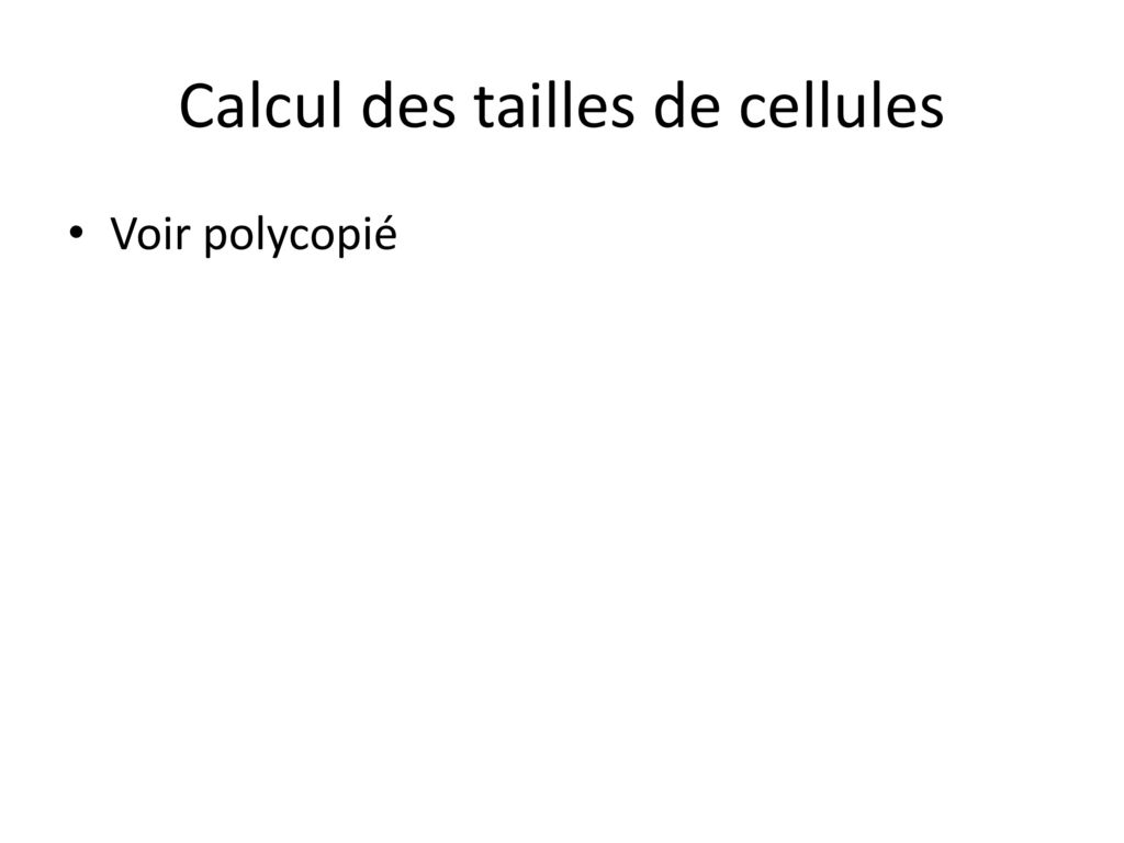 Calcul des tailles de cellules