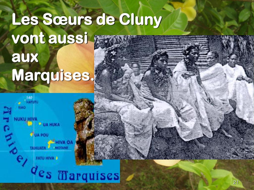 Les Sœurs de Cluny vont aussi aux Marquises.