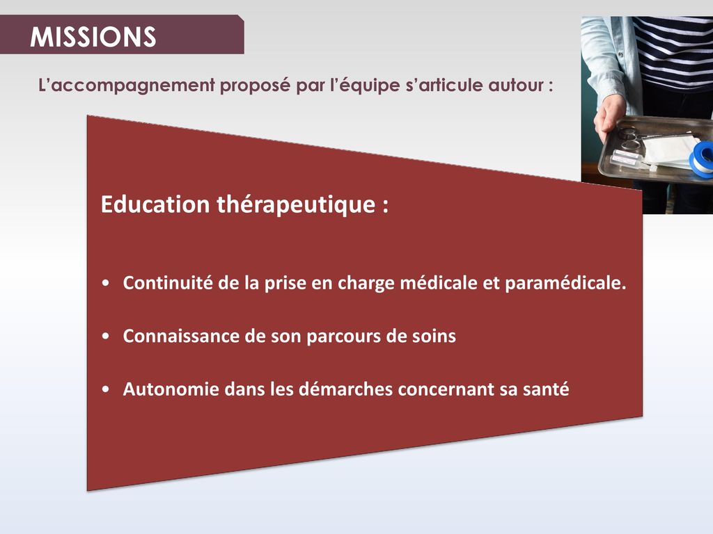 MISSIONS Education thérapeutique :