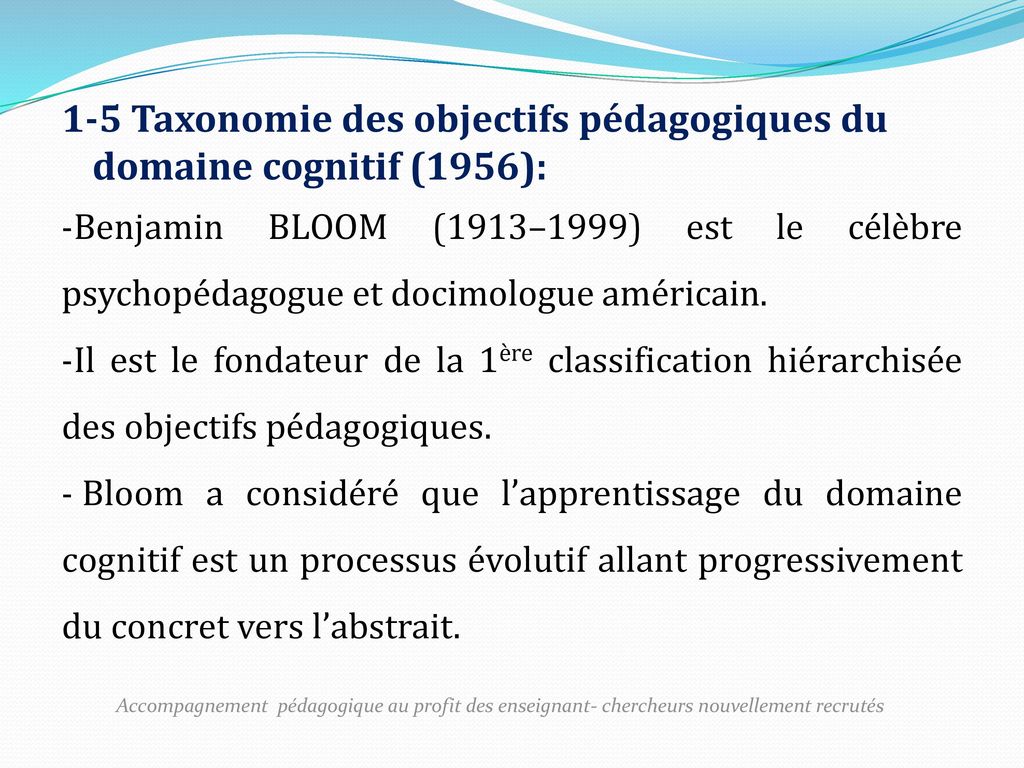 1-5 Taxonomie des objectifs pédagogiques du domaine cognitif (1956):