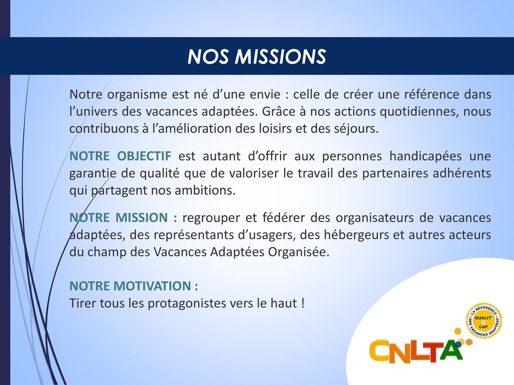 NOS MISSIONS MISSIONS.
