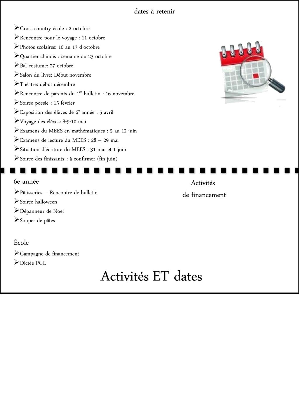……………… Activités ET dates dates à retenir 6e année
