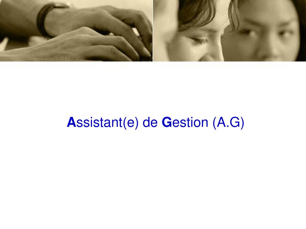 Assistant(e) de Gestion (A.G)