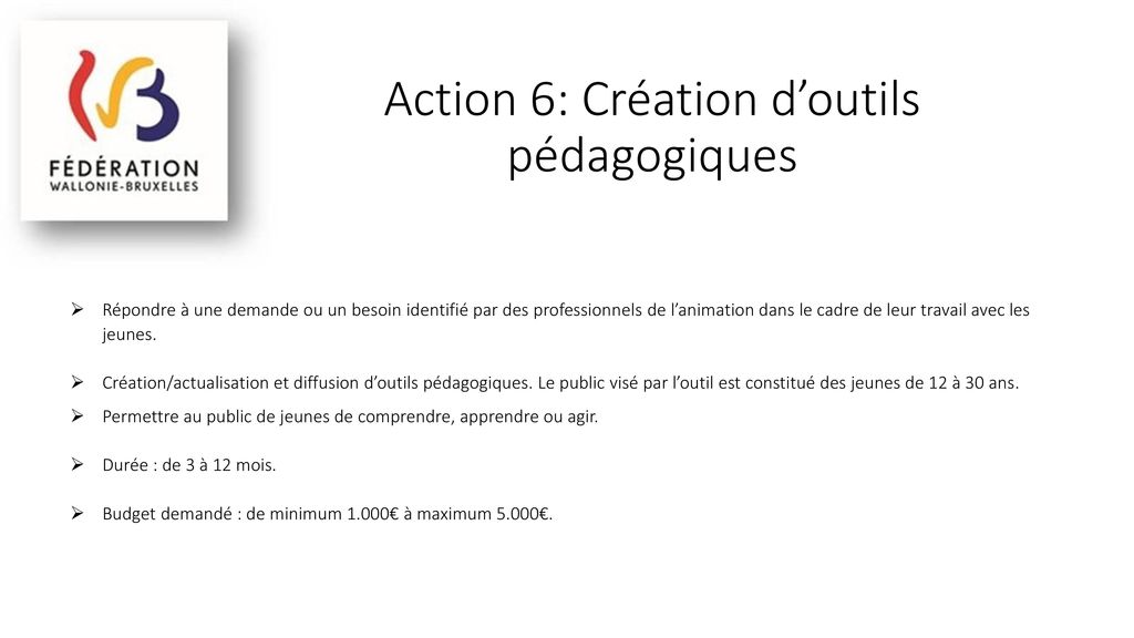 Action 6: Création d’outils pédagogiques
