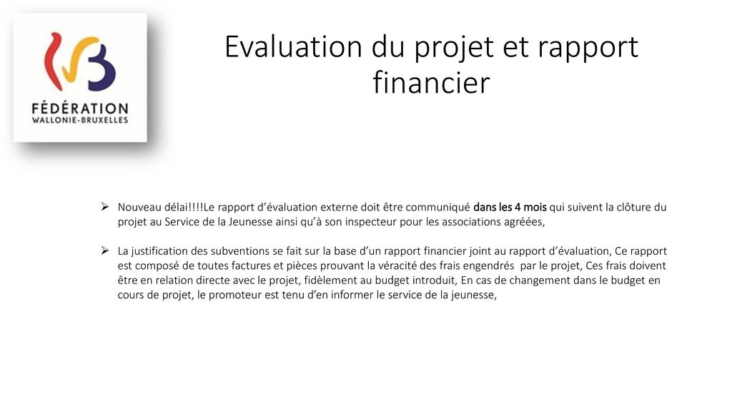 Evaluation du projet et rapport financier