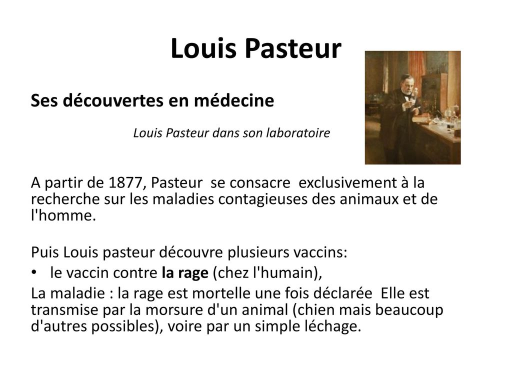 Louis Pasteur Ses découvertes en médecine