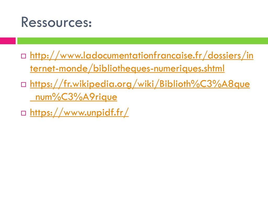 Ressources:   ternet-monde/bibliotheques-numeriques.shtml.