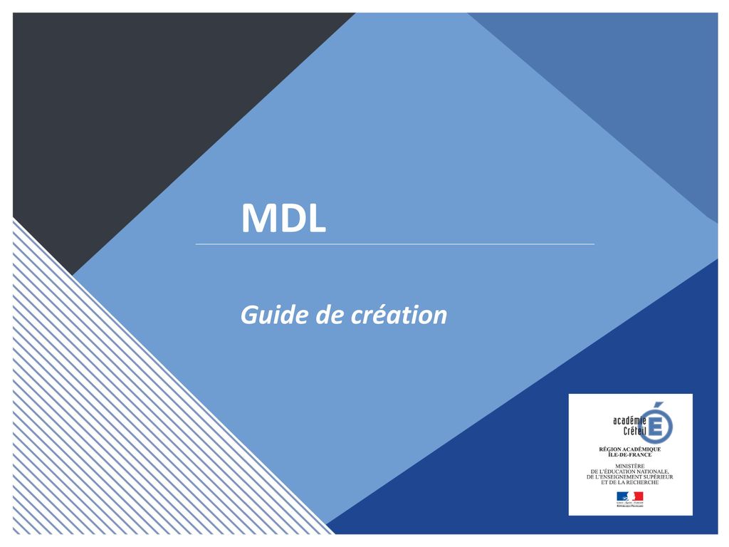 MDL Guide de création
