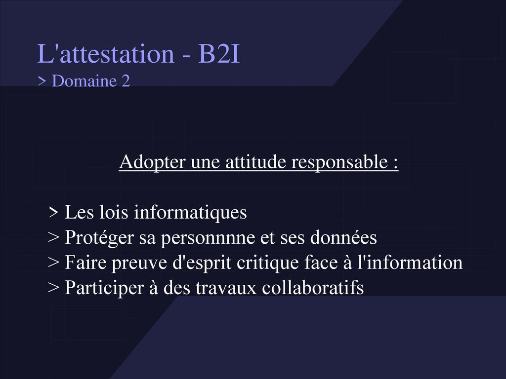 L attestation - B2I > Domaine 2