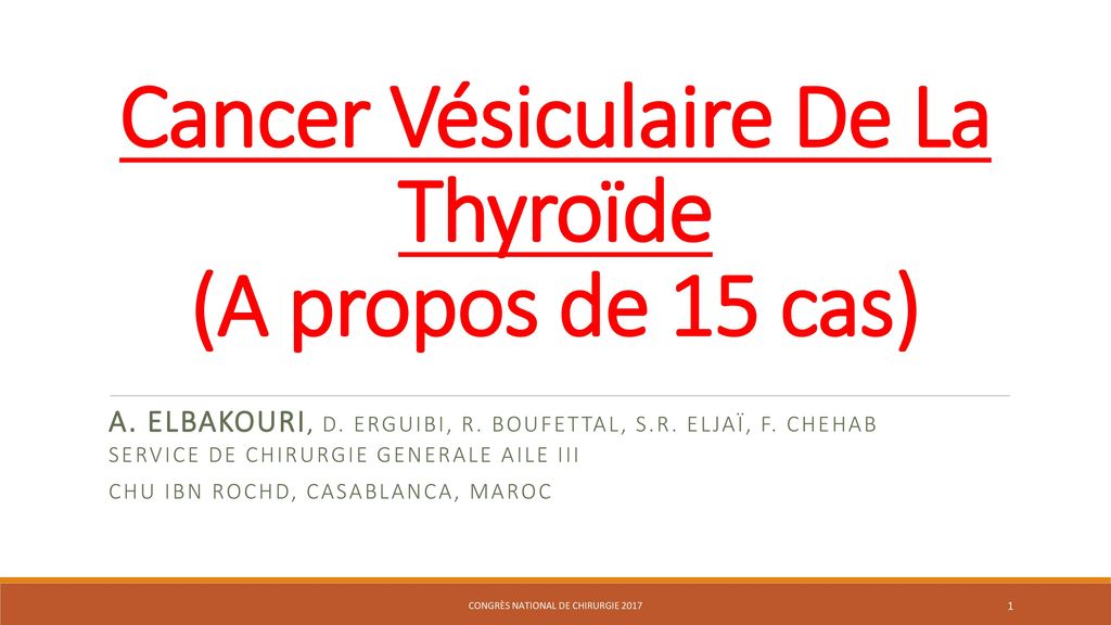 Cancer Vésiculaire De La Thyroïde (A propos de 15 cas)